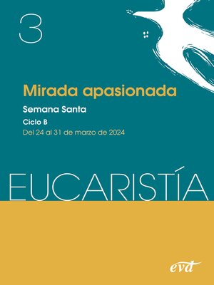 cover image of Mirada apasionada (Eucaristía nº 3/2024)